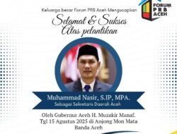 Forum PRB Aceh ucapkan Selamat atas pelantikan M. Nasir sebagai Sekda Aceh Definitif