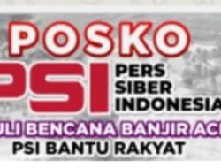 Keluarga Besar PSI Pers Siber Indonesia Aceh Dirikan Posko Bencana Banjir untuk Rakyat Aceh