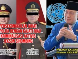 Berulangkali Mangkir dari Persidangan Jekson Sihombing, Wilson Lalengke: Ini Persekongkolan Jahat Kapolda dengan Kajati Riau