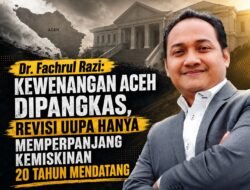 Fachrul Razi: Revisi UUPA Ancam Perdamaian dan Perpanjang Kemiskinan Aceh