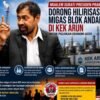 SEKBER Aceh Apresiasi Langkah Mualem Surati Presiden Prabowo, Dorong Hilirisasi Blok Andaman di KEK Arun Demi Kebangkitan Ekonomi Aceh
